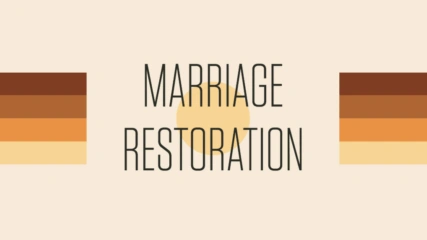 Marriage Restoration